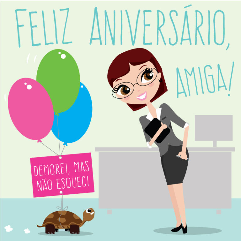 Feliz aniversário amiga atrasado - Imagens Free