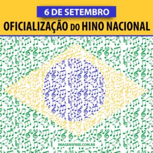 Hino Nacional Brasileiro De Joaquim Osório Duque Estrada - Imagens Free