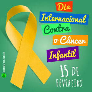 Mensagem Dia Internacional da Luta Contra o Câncer Infantil