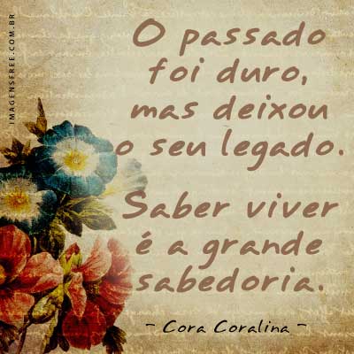 Cora Coralina - Versos