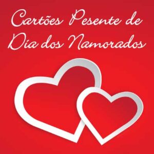 Cartão Presente de Dia dos Namorados em 2025