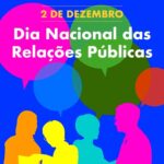 Imagem Dia Nacional das Relações Públicas. Post Social Media. Data Comemorativa de Dezembro