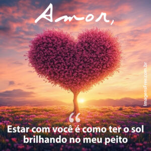 Frase Dia dos Namorados com foto de árvore no formato de coração