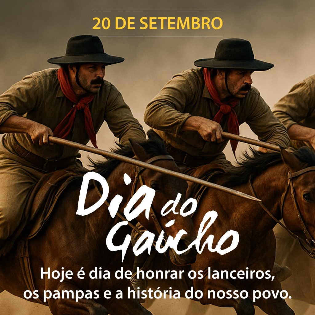 Mensagem Dia do Gaúcho - Frase Sobre a Coragem do Povo Gaúcho com imagem de lanceiros da guerra dos farrapos