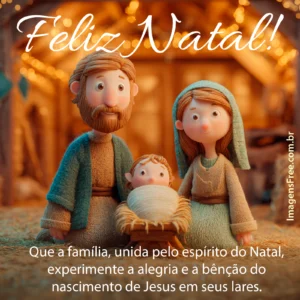 Frase de Feliz Natal com imagem de José, Maria e o Menino Jesus no estilo Disney Pixar 3D